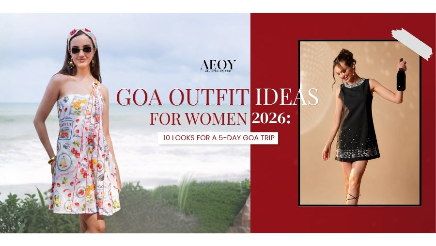 Goa Outfit Ideas for Women 2026